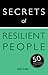Secrets of Resilient People...