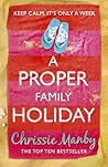 Proper Family Holiday