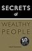 Secrets of Wealthy People: ...