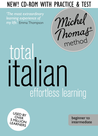 Total Italian: Revised (Learn Italian with the Michel Thomas Method) (A Hodder Education Publication)