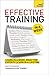 Effective Training In a Week: A Teach Yourself Guide