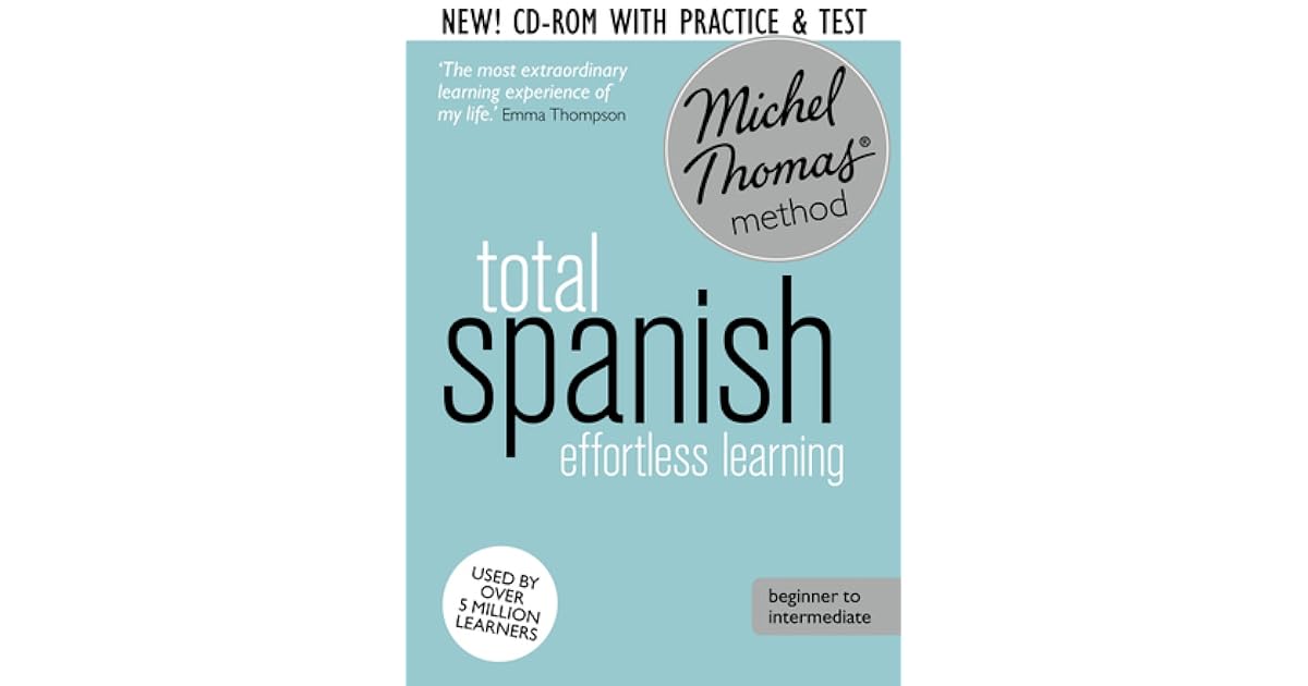 Total Spanish Foundation Course Learn Spanish with the Michel Thomas