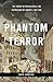 Phantom Terror: Political P...