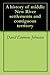 A history of middle New River settlements and contiguous territory