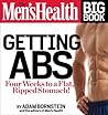 The Men's Health Big Book: Getting Abs: Get a Flat, Ripped Stomach and Your Strongest Body Ever--in Four Weeks