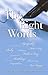 The Right Words: Inspirational Writing for All Occasions