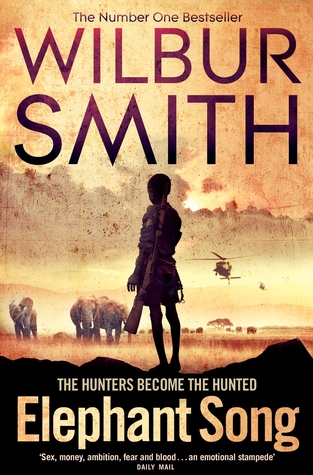 Elephant Song By Wilbur Smith