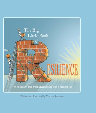 The Big Little Book of Resilience (Paperback)