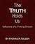 The Truth Holds Us by Tom Gilson