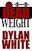 Dead Weight (The Watts & Parker Detective Series Book 2)