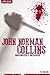 John Norman Collins - Serial Killers Unauthorized & Uncensored (Deluxe Edition with Videos)