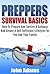 Preppers Survival Basics: H...