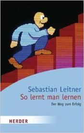 So lernt man lernen. Der Weg zum Erfolg. (Paperback)