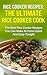Rice Cooker Recipes: The Ultimate Rice Cooker Cookbook: The Best Quick And Easy Rice Cooker Recipes You Can Make At Home Tonight (Rice Cooker Cookbook, ... Recipes, Rice Cookbook, Rice Recipes)