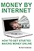 Home Business - Money By Internet - Vol. 2 of 2 by Burt Anderson