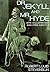 Dr. Jekyll and Mr. Hyde