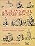 A Woman's Work Is Never Done: A History of Housework in the British Isles 1650-1950