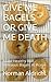 GIVE ME BAGELS OR GIVE ME DEATH: Make Healthy And Delicious Bagels At Home