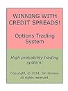 Winning With Credit Spreads!: Predict What The Market Won’t Do Over The Next 20 Days!