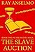 The Slave Auction (Scotia Saga #1)