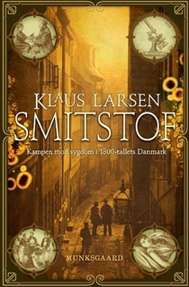 Smitstof - Kampen mod sygdom i 1800-tallets Danmark