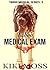 Taboo Medical Exam by Kiki Moss