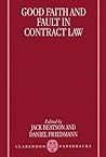 Good Faith and Fault in Contract Law (Clarendon Paperbacks) Good Faith and Fault in Contract Law (Clarendon Paperbacks)