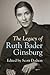 The Legacy of Ruth Bader Ginsburg by Scott Dodson