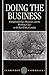 Doing the Business by Dick Hobbs