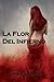 La Flor del Infierno (Infer...