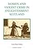 Women and Violent Crime in Enlightenment Scotland (Royal Historical Society Studies in History New Series, 58)
