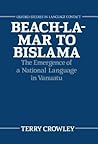 Beach-la-Mar to Bislama: The Emergence of a Natural Language in Vanuatu (Oxford Studies in Language Contact)