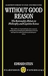 Without Good Reason by Edward R. Stein