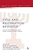 Exile and Restoration Revisited: Essays on the Babylonian and Persian Periods in Memory of Peter R. Ackroyd (The Library of Second Temple Studies, 73)