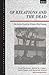 Of Relations and the Dead (Explorations in Anthropology)