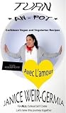 Turn Ah Pot Caribbean Cookery
