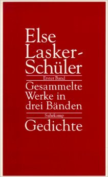 Gesammelte Werke in drei Bänden: Gedichte / Verse und Prosa aus dem Nachlaß / Prosa und Schauspiele (Hardcover)