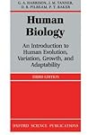 Human Biology: An introduction to human evolution, variation, growth, and adaptability