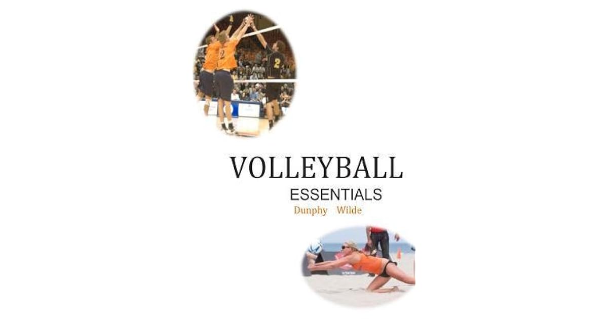 Volleyball Essentials by Dr Marv Dunphy