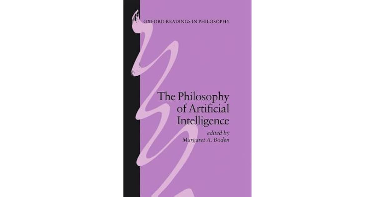 The Philosophy of Artificial Intelligence by Margaret A. Boden