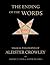 The Ending of the Words - Magical Philosophy of Aleister Crowley