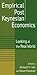 Empirical Post Keynesian Economics: Looking at the Real World