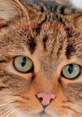 Die Tochter der Wildkatze: Roman (German Edition)