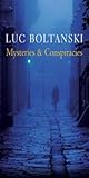 Mysteries and Conspiracies: Detective Stories, Spy Novels and the Making of Modern Societies Mysteries and Conspiracies: Detective Stories, Spy Novels and the Making of Modern Societies