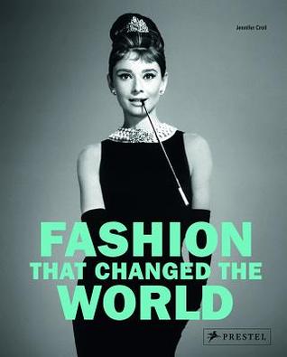 Fashion that Changed the World