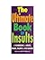 The Ultimate Book of Insults: A Handbook of Abuse, Snubs, Taunts, and Put-Downs