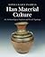 Han Material Culture: An Archaeological Analysis and Vessel Typology