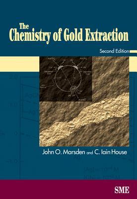 The Chemistry of Gold Extraction (Hardcover)