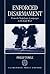 Enforced Disarmament: From the Napoleonic Campaigns to the Gulf War