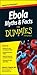 Ebola Myths and Facts for Dummies